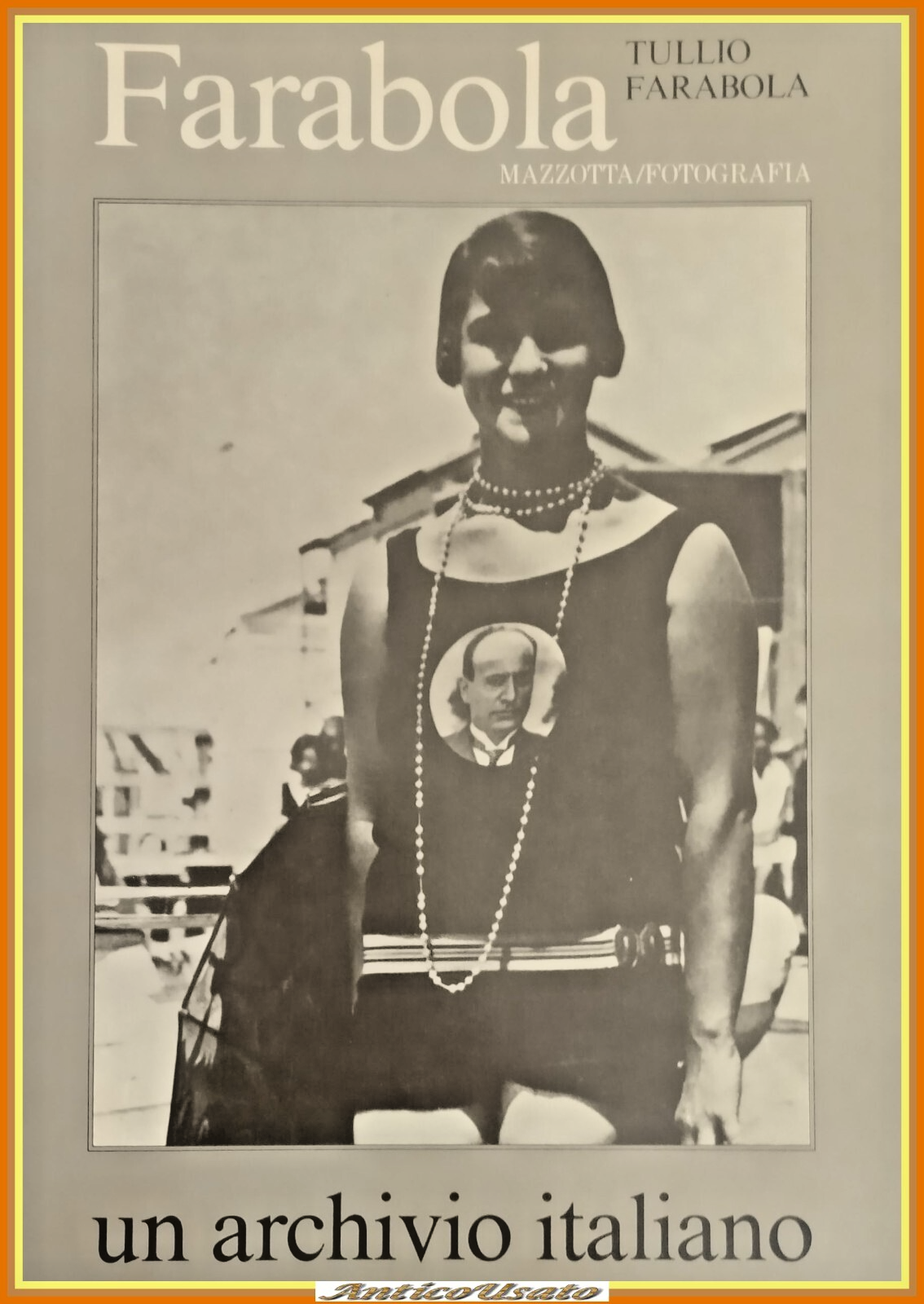 FARABOLA UN ARCHIVIO ITALIANO di Tullio Farabola 1980 Mazzotta Libro …