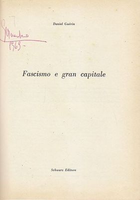 FASCISMO E GRAN CAPITALE di Daniel Guerin 1957 Schwarz libro …