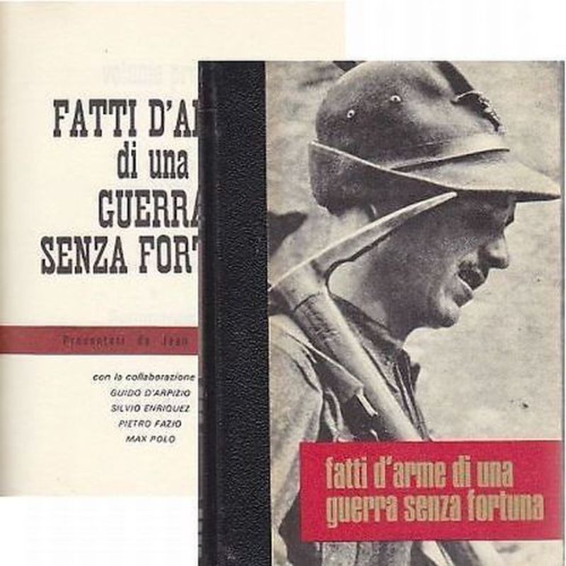 FATTI D'ARME DI UNA GUERRA SENZA FORTUNA 3 volumi 1972 …