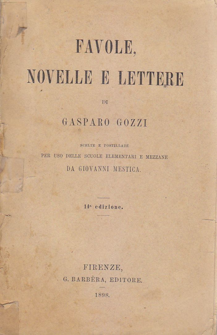 FAVOLE NOVELLE E LETTERE di Gasparo Gozzi curato da Giovanni …