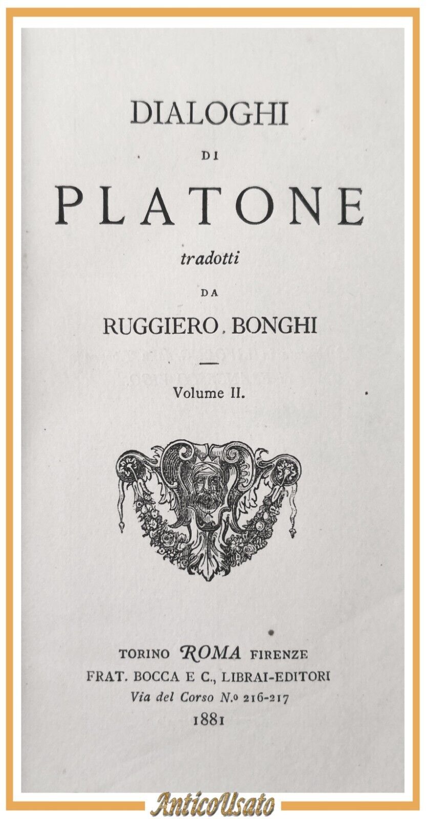 FEDONE DIALOGHI DI PLATONE volume 2 tradotti da Ruggero Bonghi …