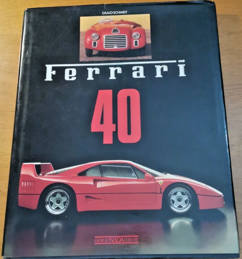 FERRARI 40 Quarant'anni di macchine e piloti di Giulio Schmidt …