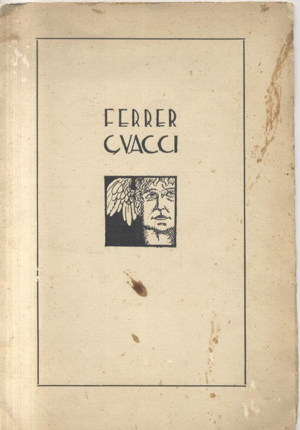 FERRER GUACCI di Carlo Muscetta rarissimo 50 esemplari libro Avellino …