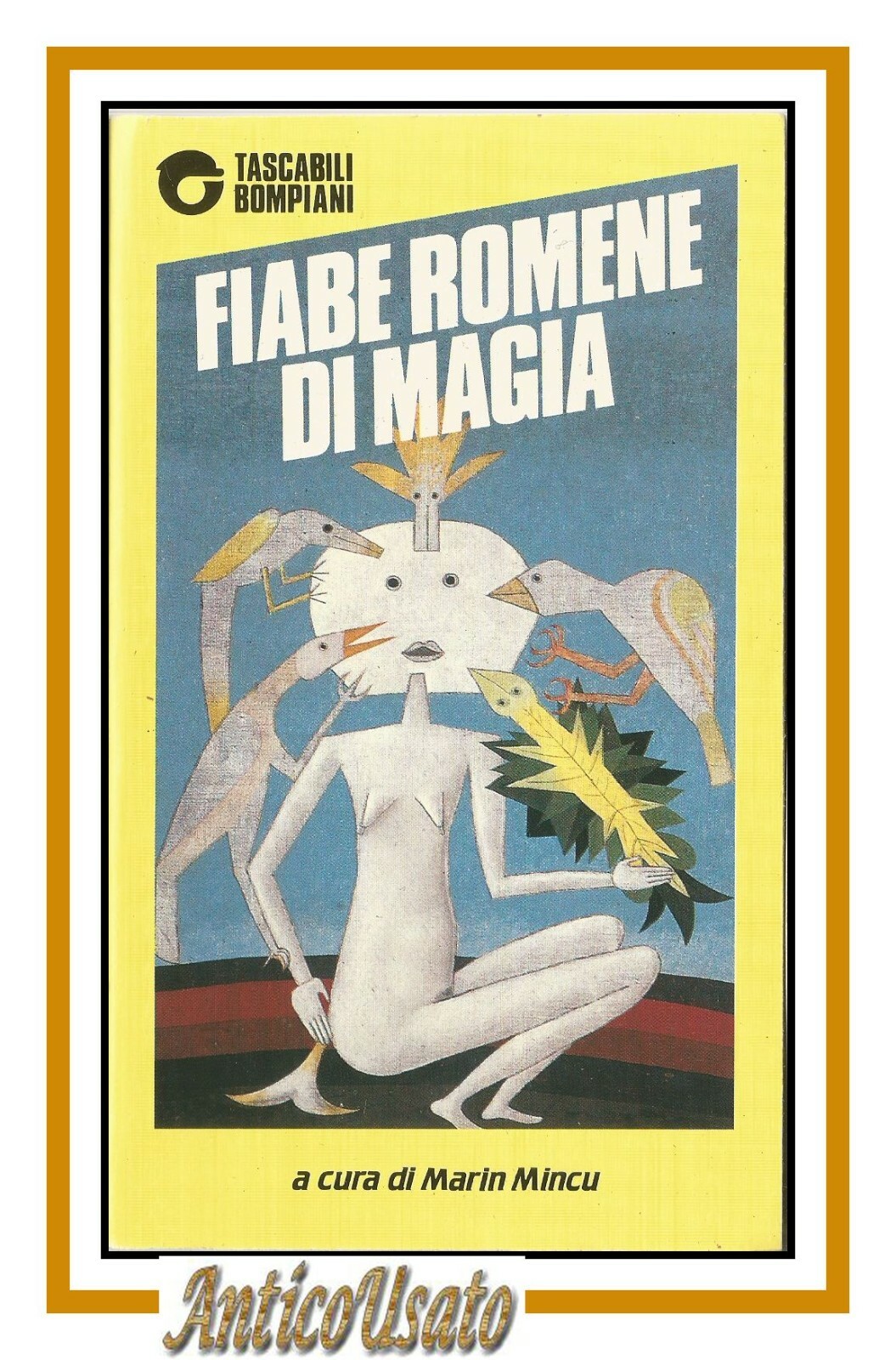 FIABE ROMENE DI MAGIA a cura Marin Mincu 1989 Bompiani …