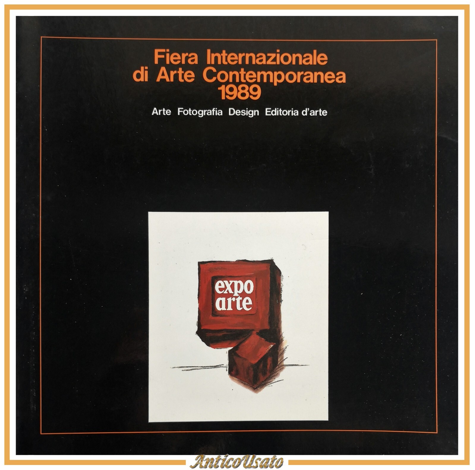 FIERA INTERNAZIONALE DI ARTE CONTEMPORANEA 1989 Expo Bari Laterza Libro …