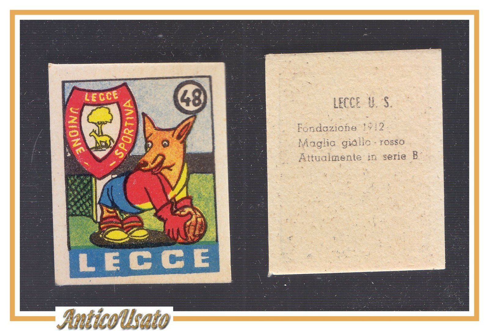 FIGURINA calcio LECCE mascotte scudetto 1949 Originale Nannina vintage d'epoca