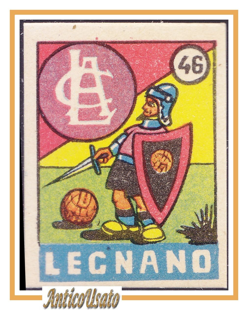 FIGURINA calcio LEGNANO mascotte scudetto 1949 Originale Mundus o Nannina …