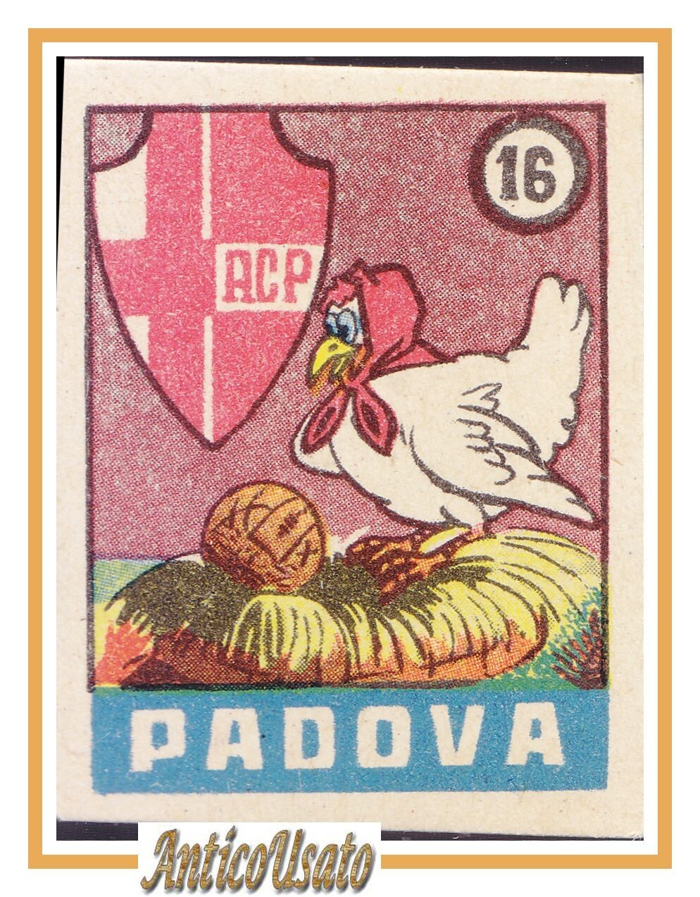 FIGURINA calcio PADOVA mascotte scudetto 1949 Originale Mundus o Nannina …