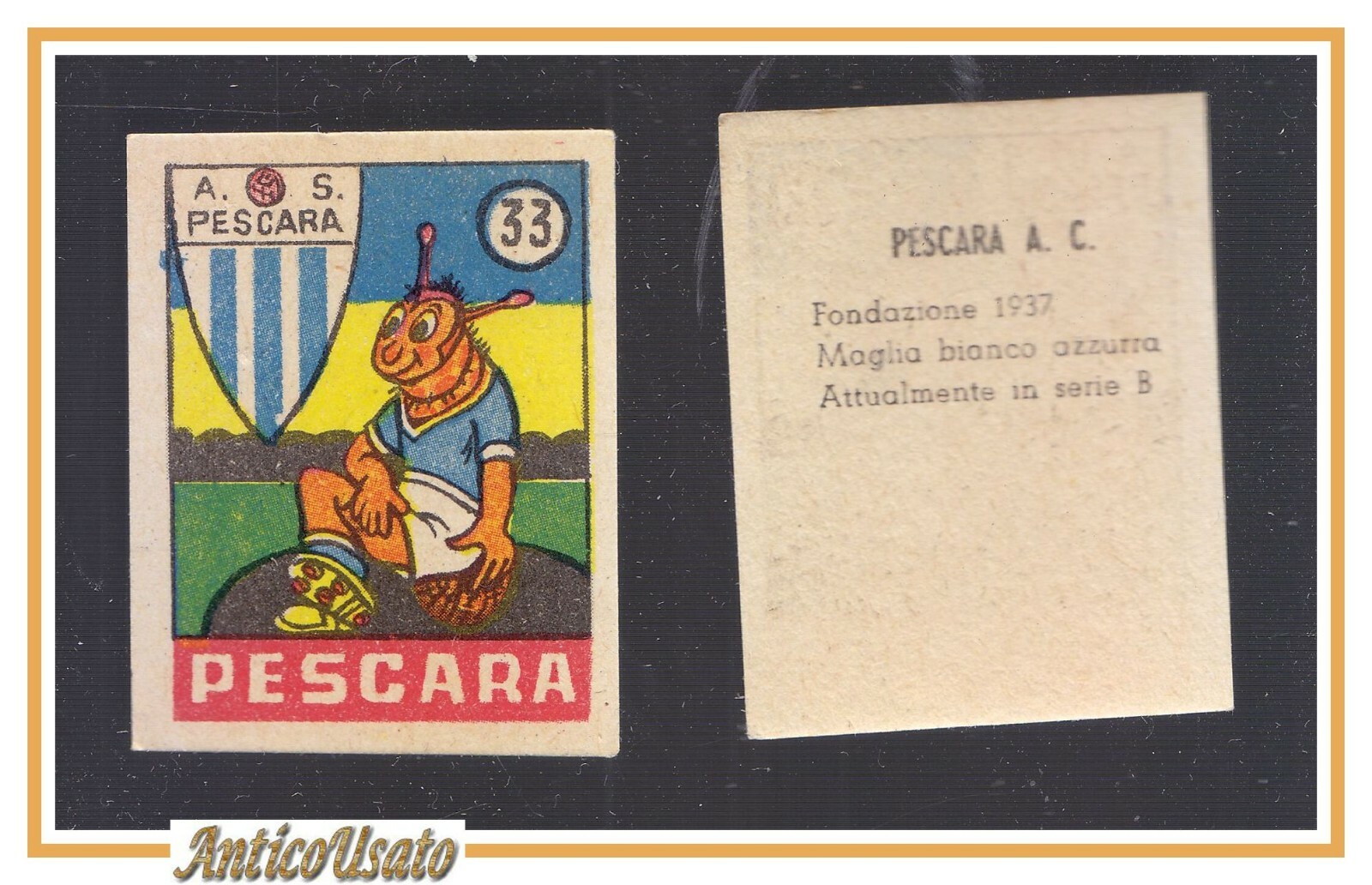 FIGURINA calcio PESCARA mascotte scudetto 1949 Originale Nannina vintage d'epoca