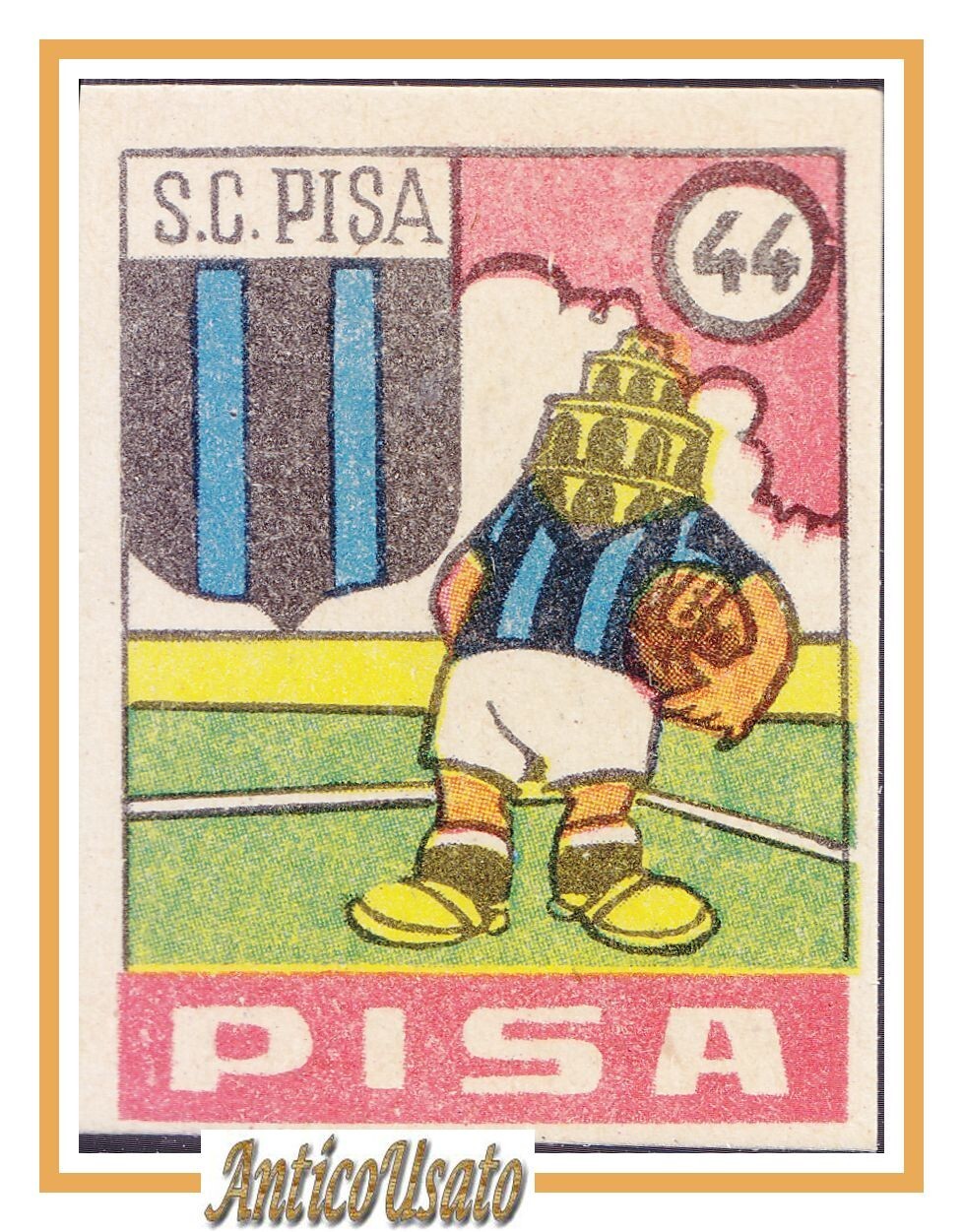 FIGURINA calcio PISA mascotte scudetto 1949 Originale Mundus o Nannina