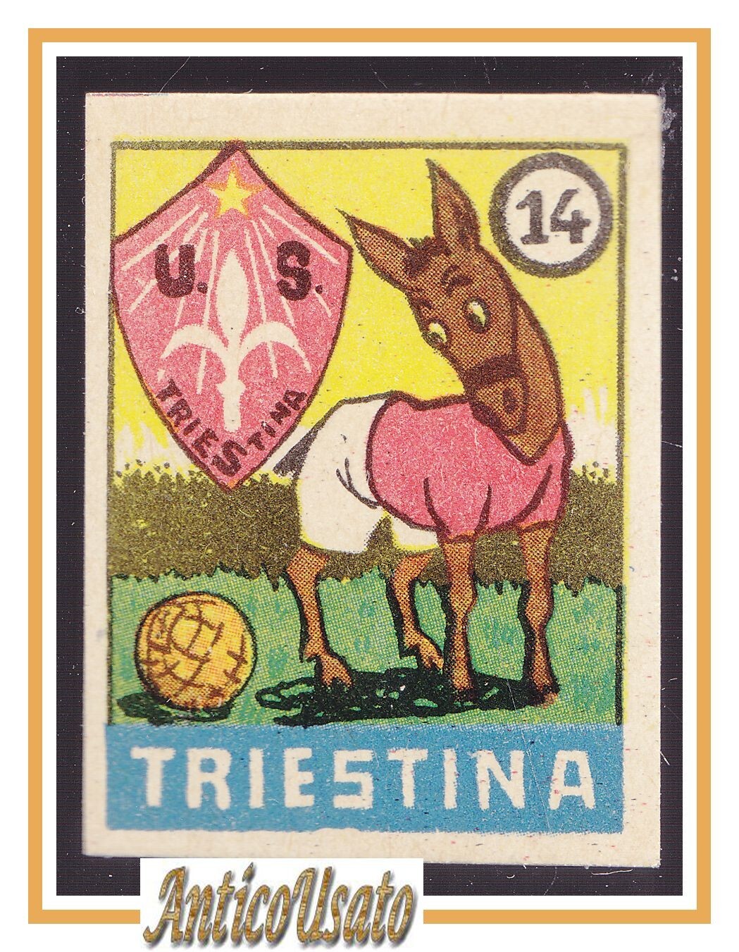 FIGURINA calcio TRIESTINA mascotte scudetto 1949 Originale Mundus o Nannina
