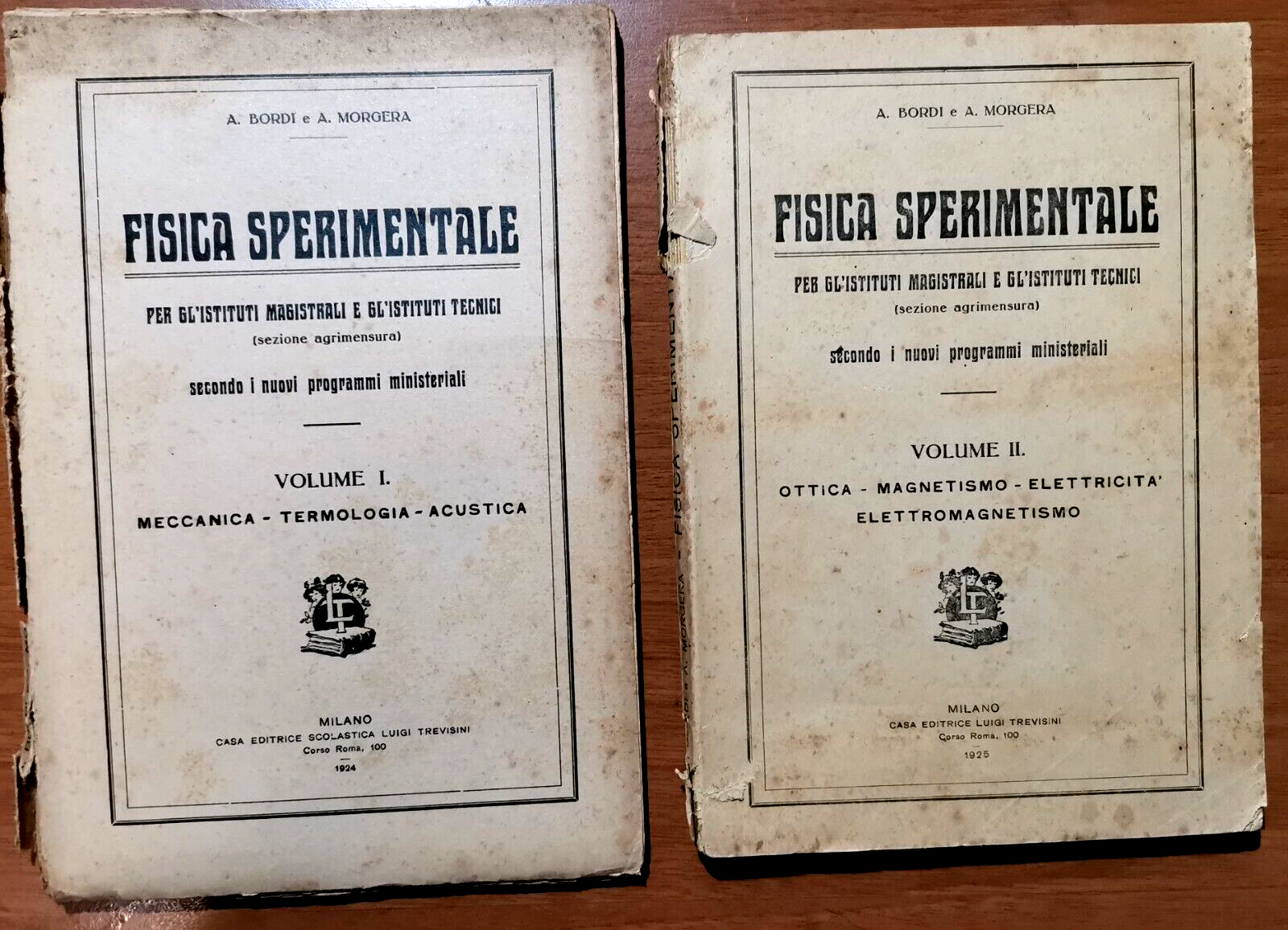 FISICA SPERIMENTALE 2 volumi di Bordi e Morgera 1924 Libro …