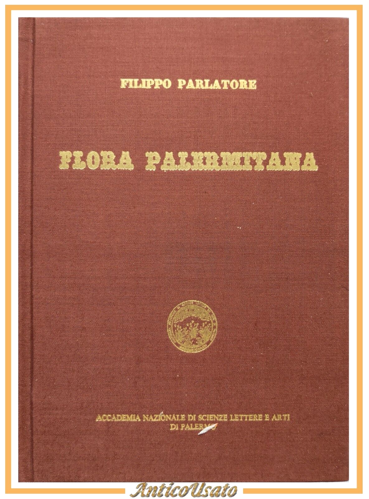 FLORA PALERMITANA di Filippo Parlatore 1992 Libro reprint edizione del …