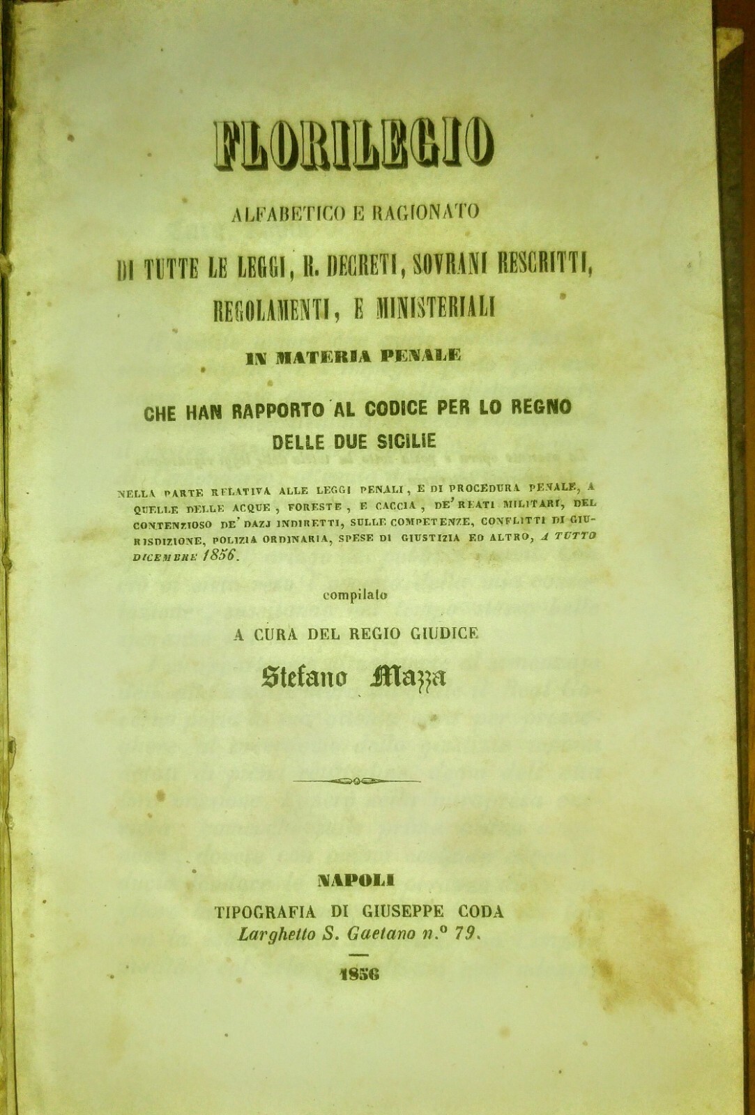 FLORILEGIO ALFABETICO RAGIONATO leggi decreti regno 2 Sicilie 1856 libro …