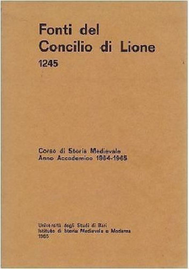 FONTI DEL CONCILIO DI LIONE 1245 Università degli Studi Bari …