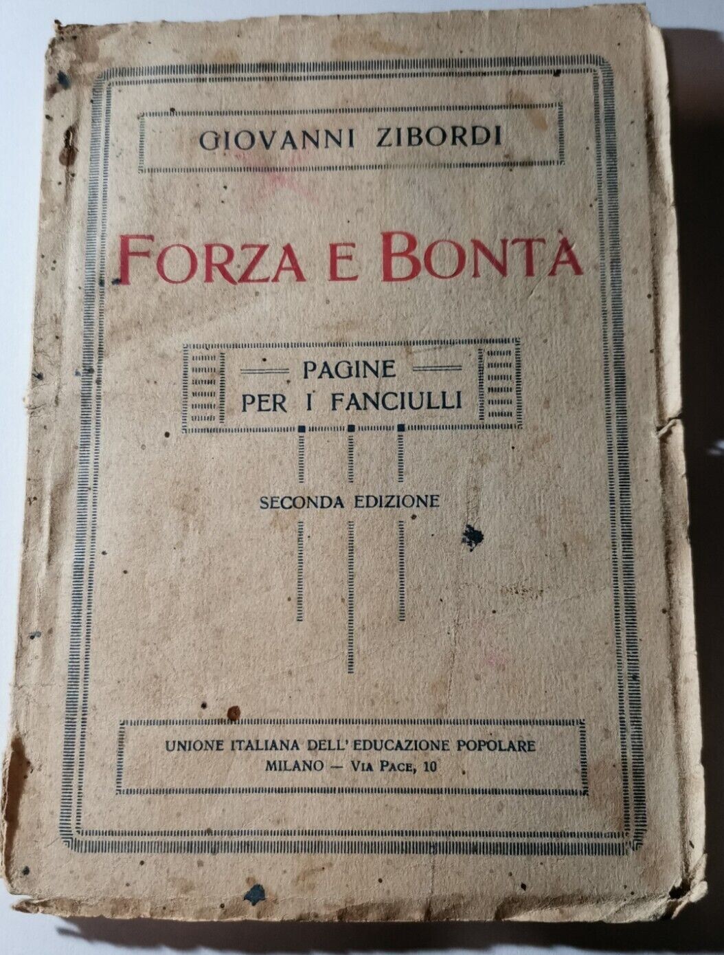 FORZA E BONTÀ di Giovanni Zibordi Pagine Per I Fanciulli …