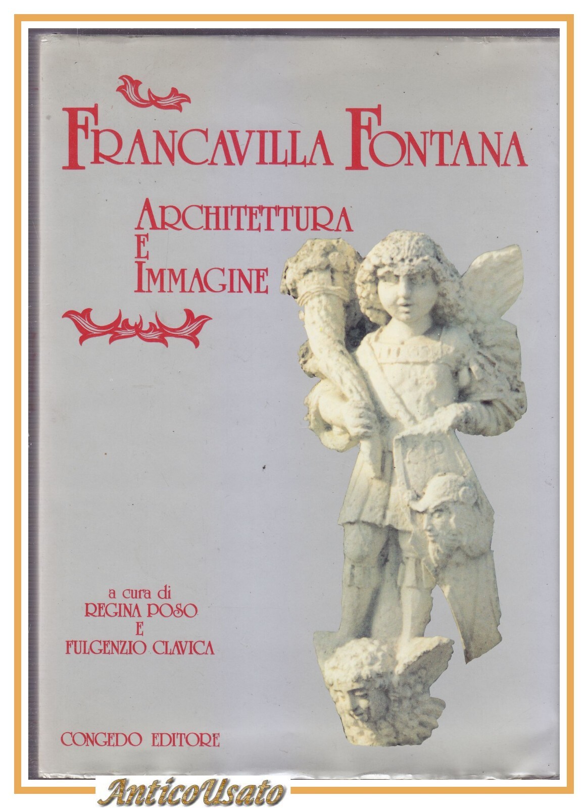 FRANCAVILLA FONTANA architettura e immagine di Poso 1990 Congedo Libro …