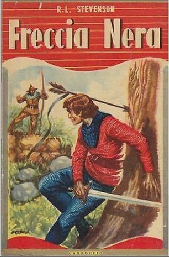 FRECCIA NERA di Robert Stevenson libro illustrato per ragazzi Carroccio …
