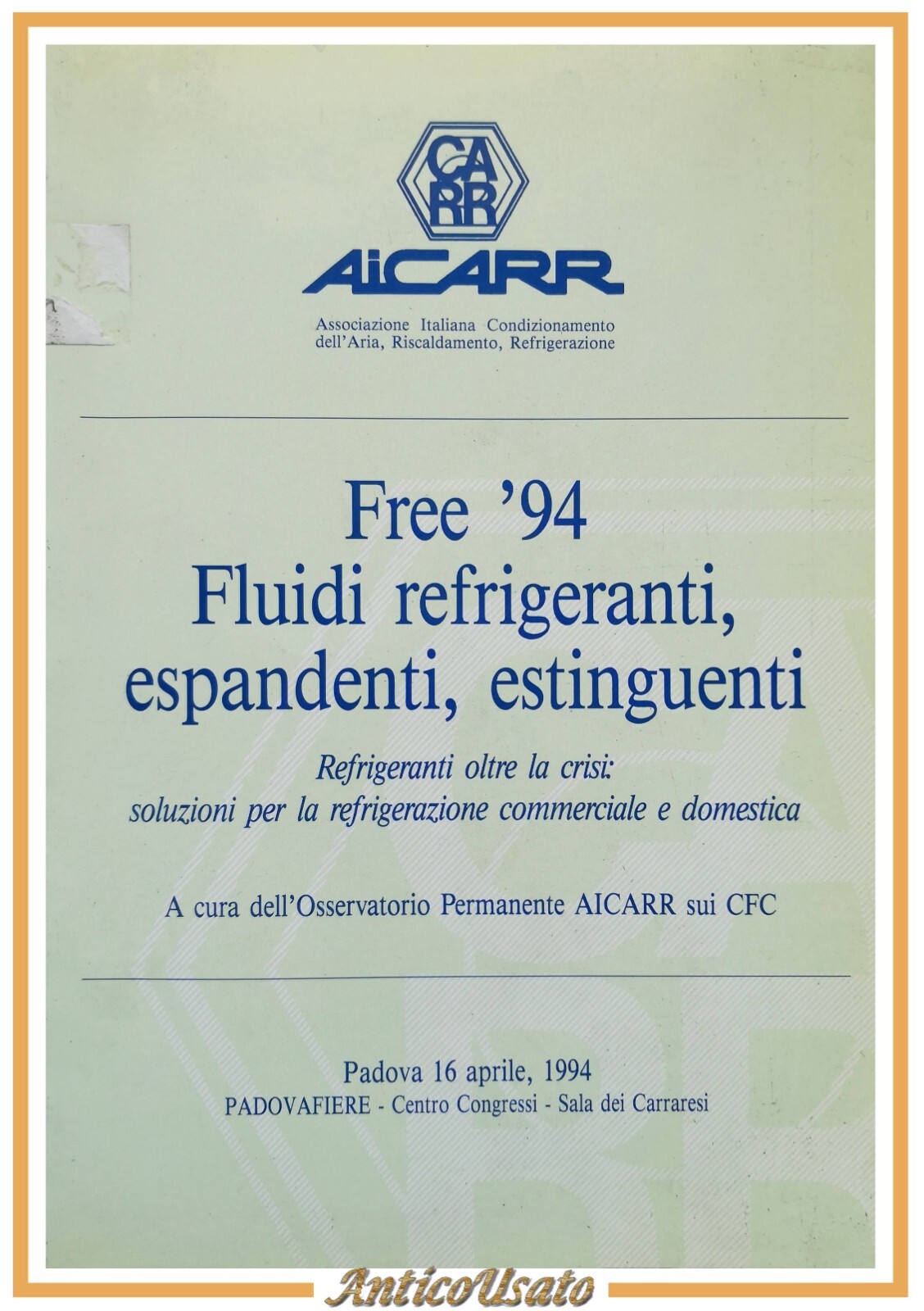 FREE 94 FLUIDI REFRIGERANTI ESPANDENTI ESTINGUENTI 1994 AICARR Libro congresso