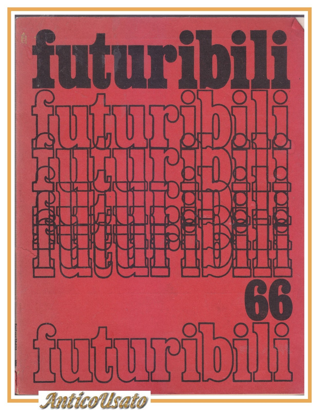 FUTURIBILI 66 rivista bimestrale di esplorazione e studio futuri possibili …