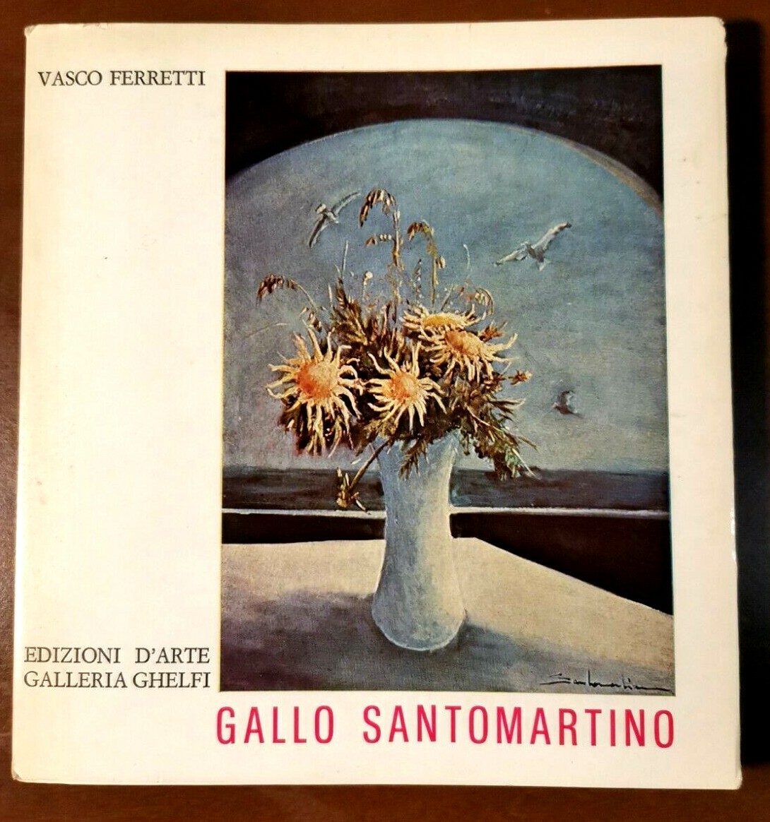 GALLO SANTOMARTINO di Vasco Ferretti 1975 edizioni d'arte galleria Ghelfi …
