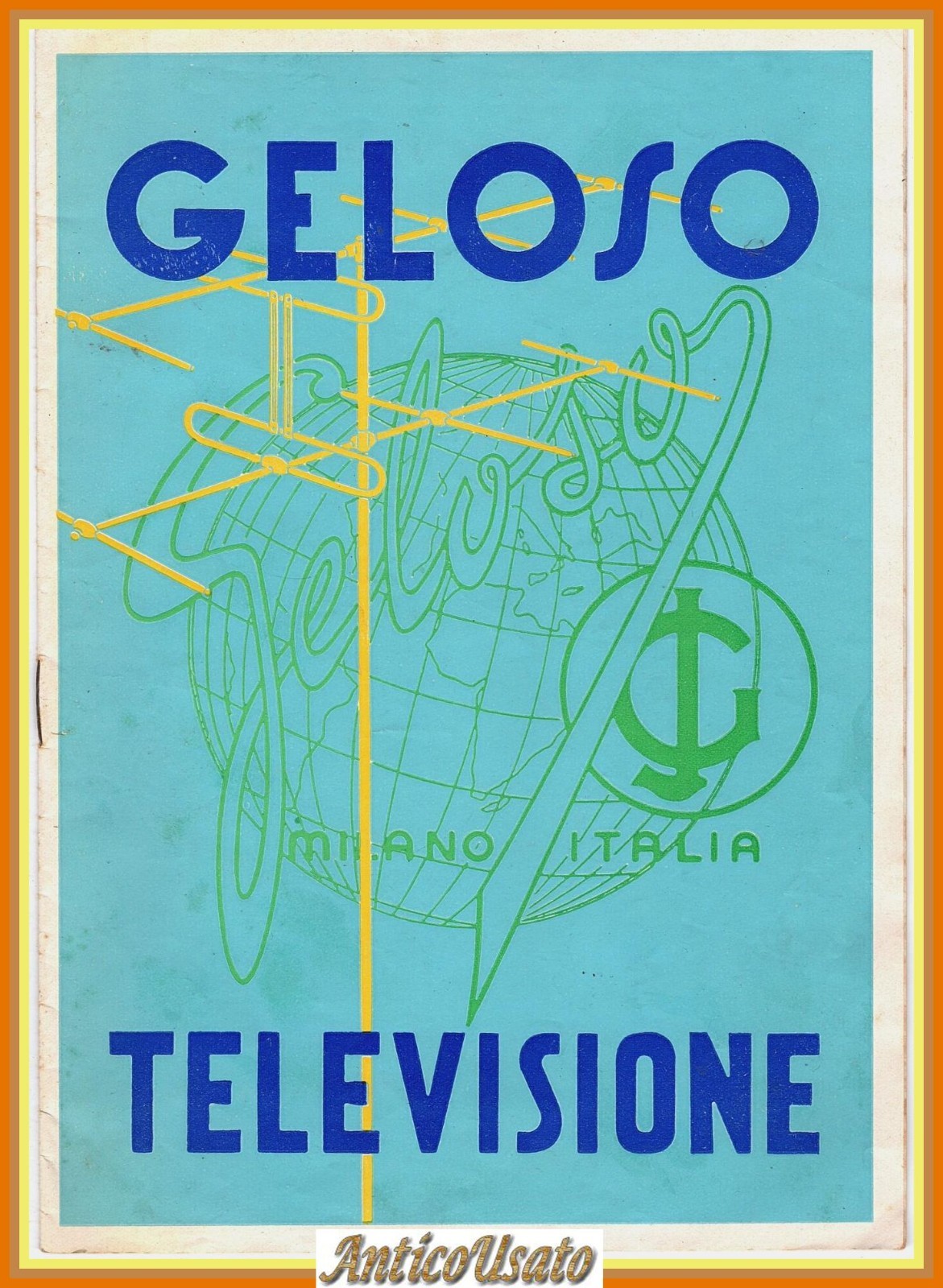 GELOSO TELEVISIONE istruzioni per l'uso GTV 1044 U Manuale 1962 …