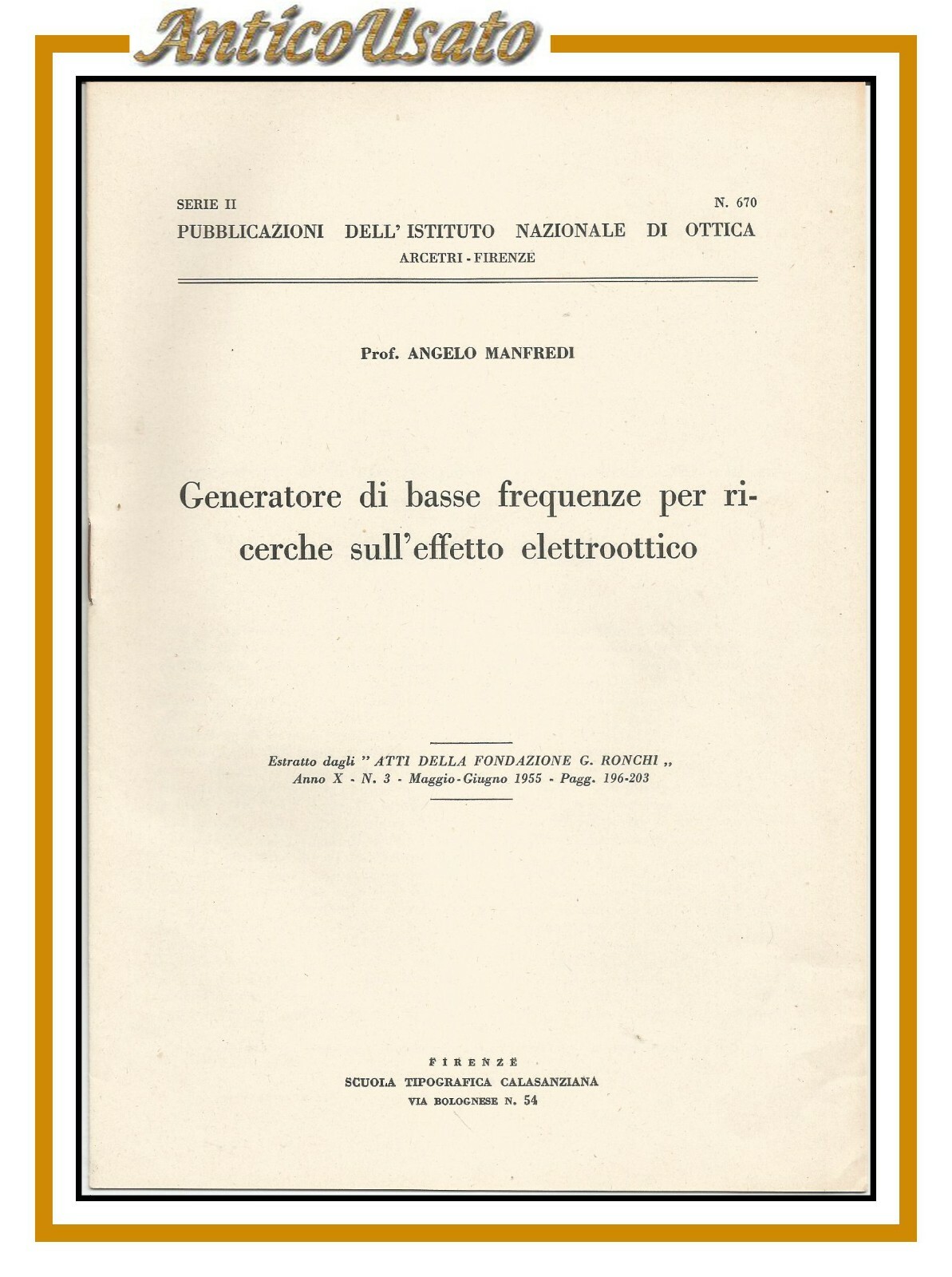 GENERATORE DI BASSE FREQUENZE PER RICERCHE SULL'EFFETTO ELETTROOTTICO Manfredi