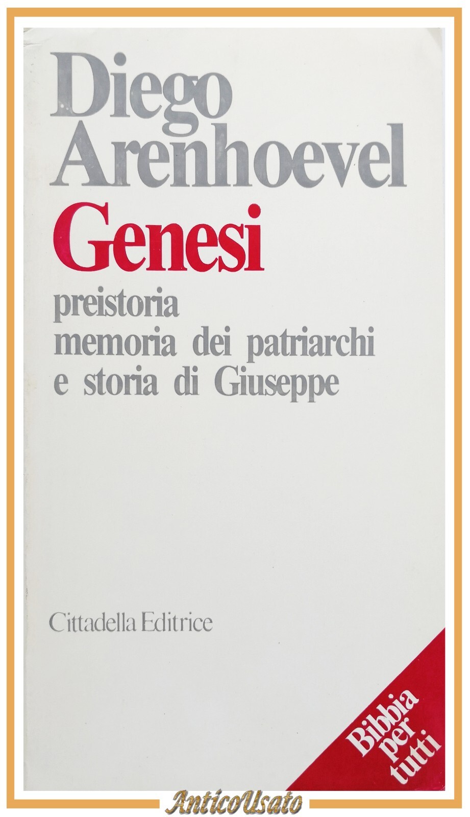 GENESI di Diego Arenhoevel 1987 Cittadella libro storia memoria patriarch …
