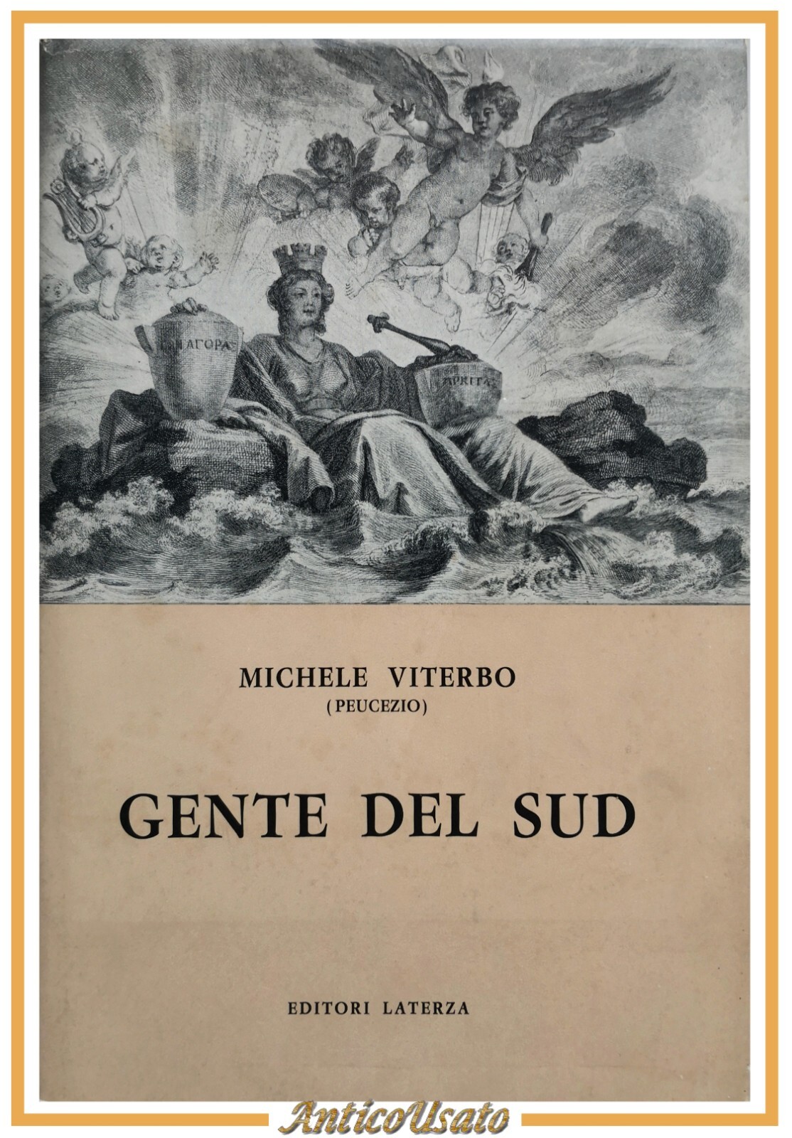 GENTE DEL SUD di Michele Viterbo Peucezio 1959 Laterza libro …
