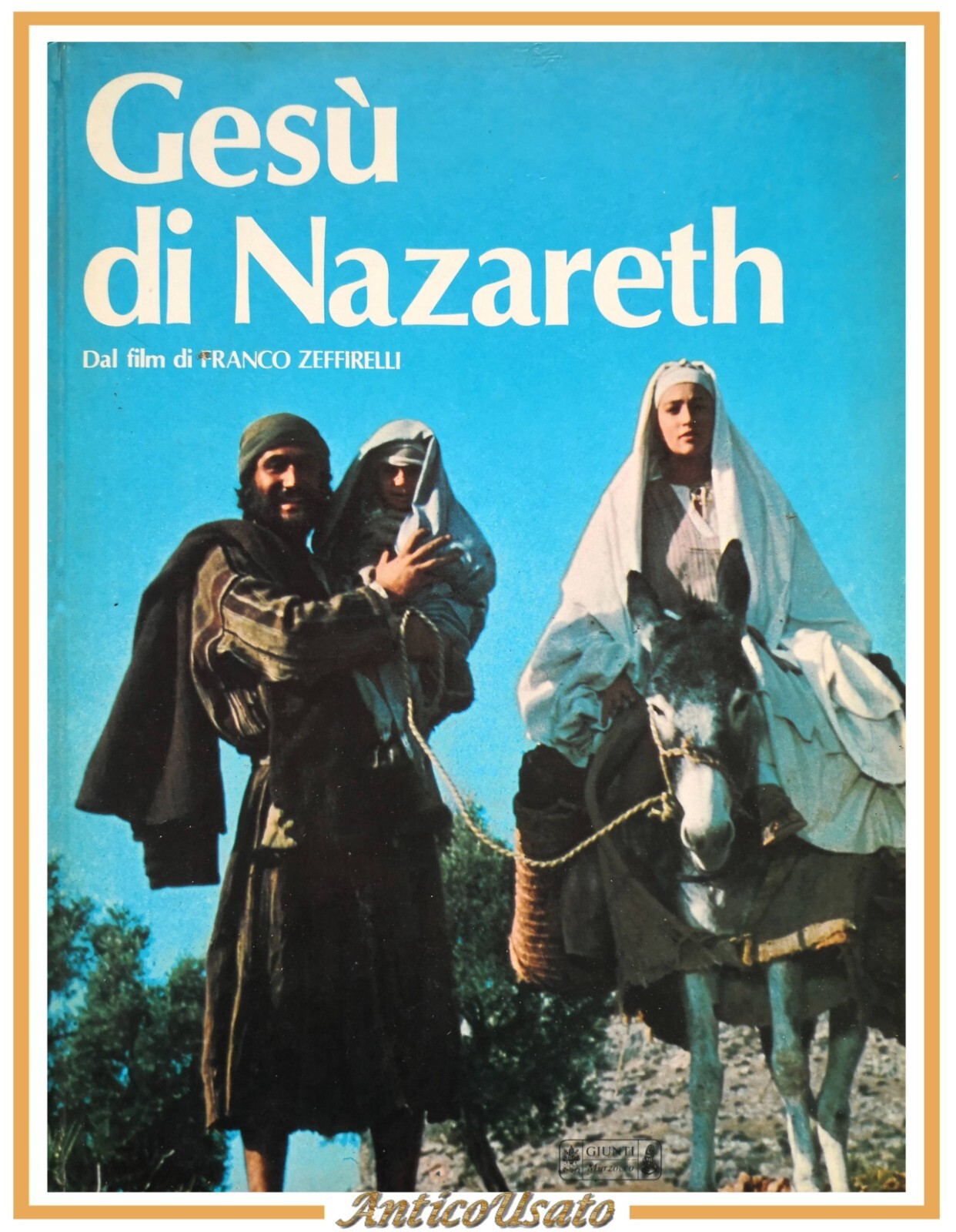 GESÙ DI NAZARET dal film Franco Zeffirelli 1977 Giunti Marzocco …