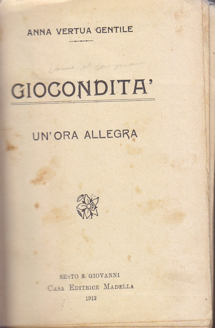 GIOCONDITA' un'ora allegra di Anna Vertua Gentile 1912 Madella libro …