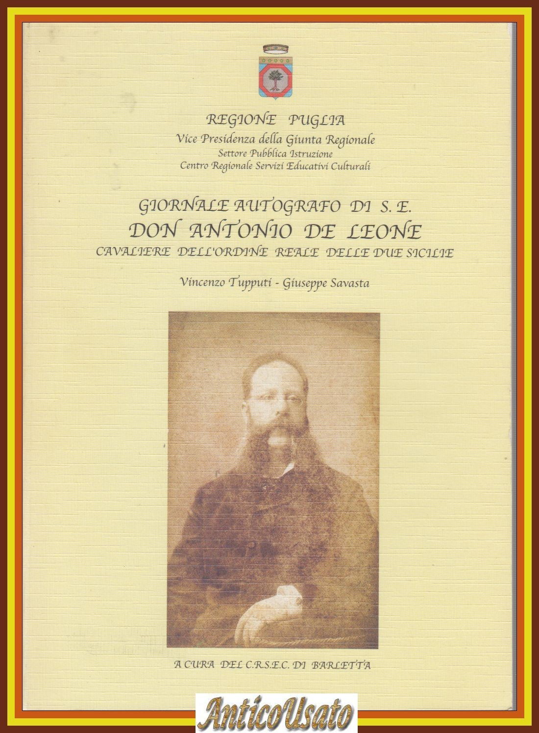 GIORNALE AUTOGRAFO DI DON ANTONIO DE LEONE di Tupputi Savasta …