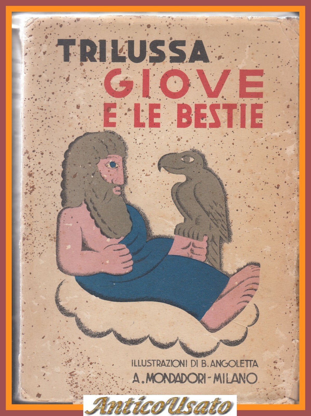 GIOVE E LE BESTIE di Trilussa 1932 Mondadori libro di …