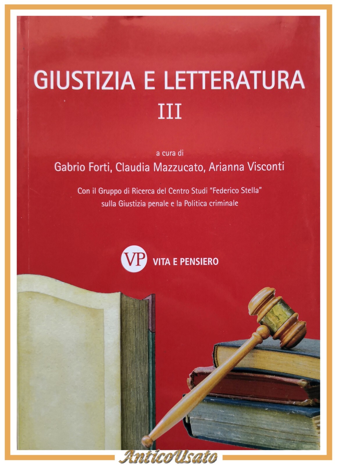 GIUSTIZIA E LETTERATURA 3 di Forti Mazzucato Visconti 2016 Vita …