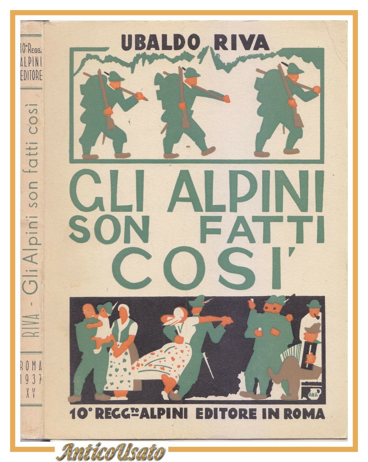 GLI ALPINI SON FATTI COSI' di Ubaldo Riva 1937 10 …