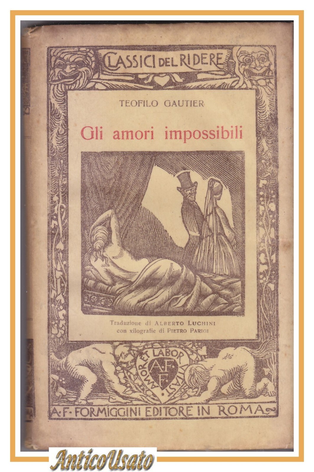 GLI AMORI IMPOSSIBILI di Teofilo Gautier 1926 Formiggini Classici Del …