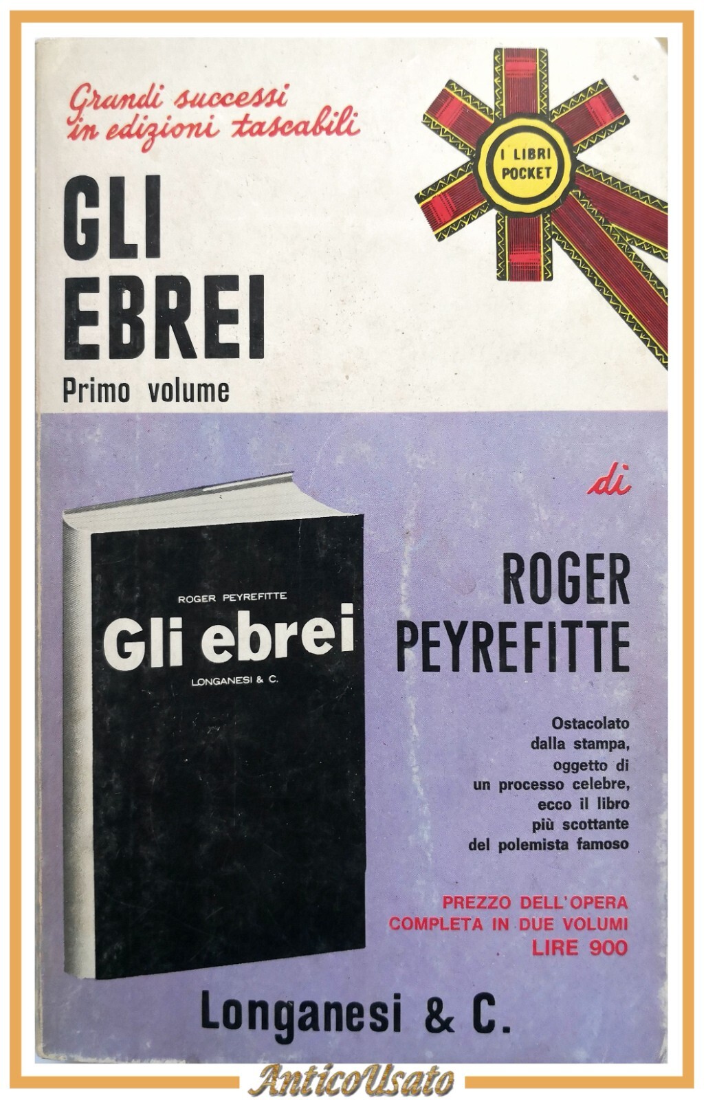 GLI EBREI di Roger Peyrefitte 2 volumi 1972 Longanesi Libro …