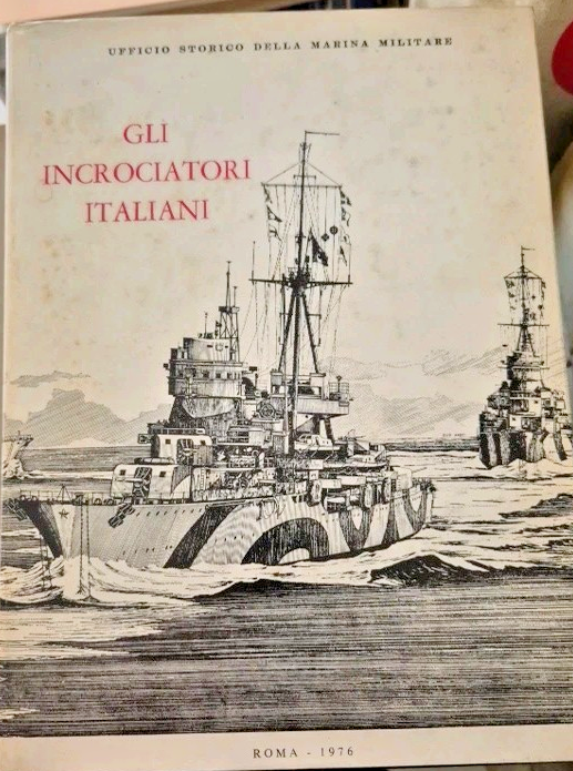 GLI INCROCIATORI ITALIANI 1861 1975 Di Giorgerini E Nani Libro …