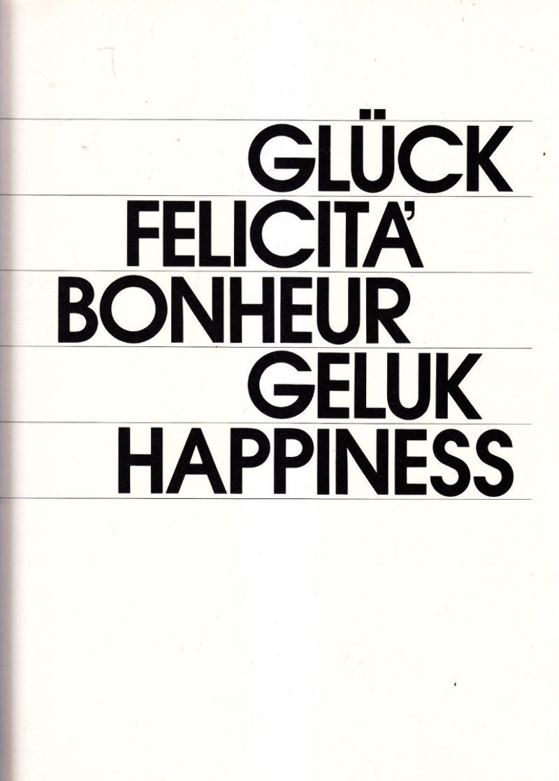 GLUCK FELICITA BONHEUR GELUK HAPPINESS Edizione Culturale Europea libro foto