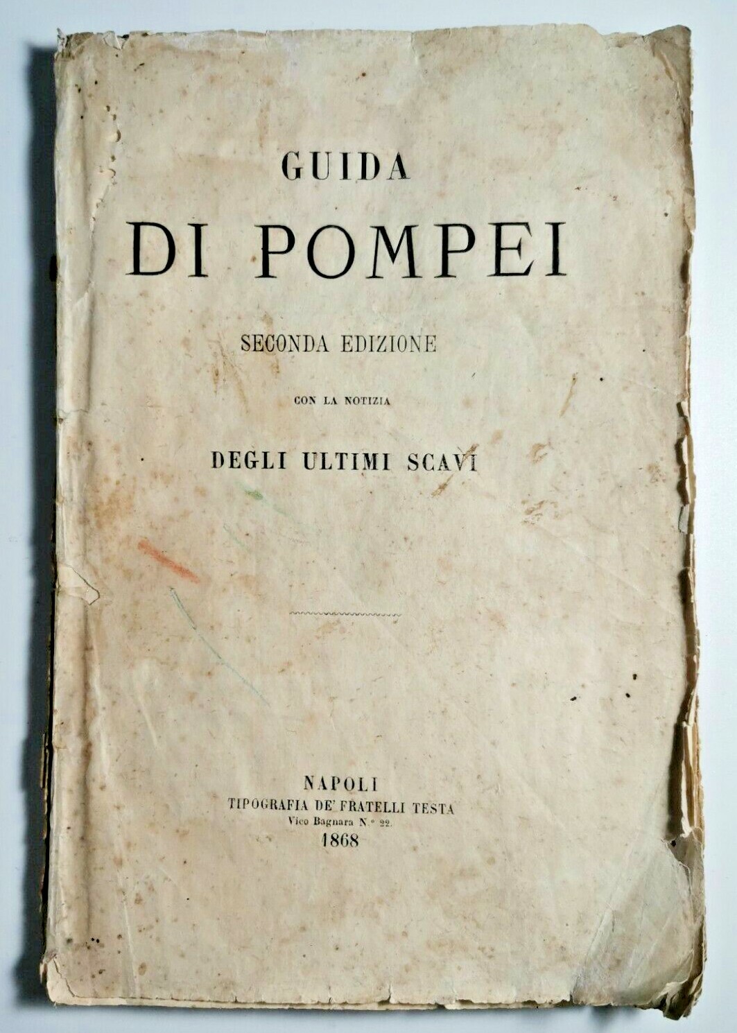 GUIDA DI POMPEI con le notizie degli ultimi scavi 1868 …