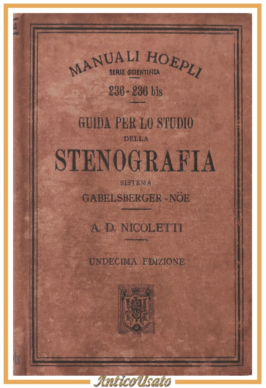GUIDA PER LO STUDIO DELLA STENOGRAFIA di Aroldo Nicoletti 1918 …