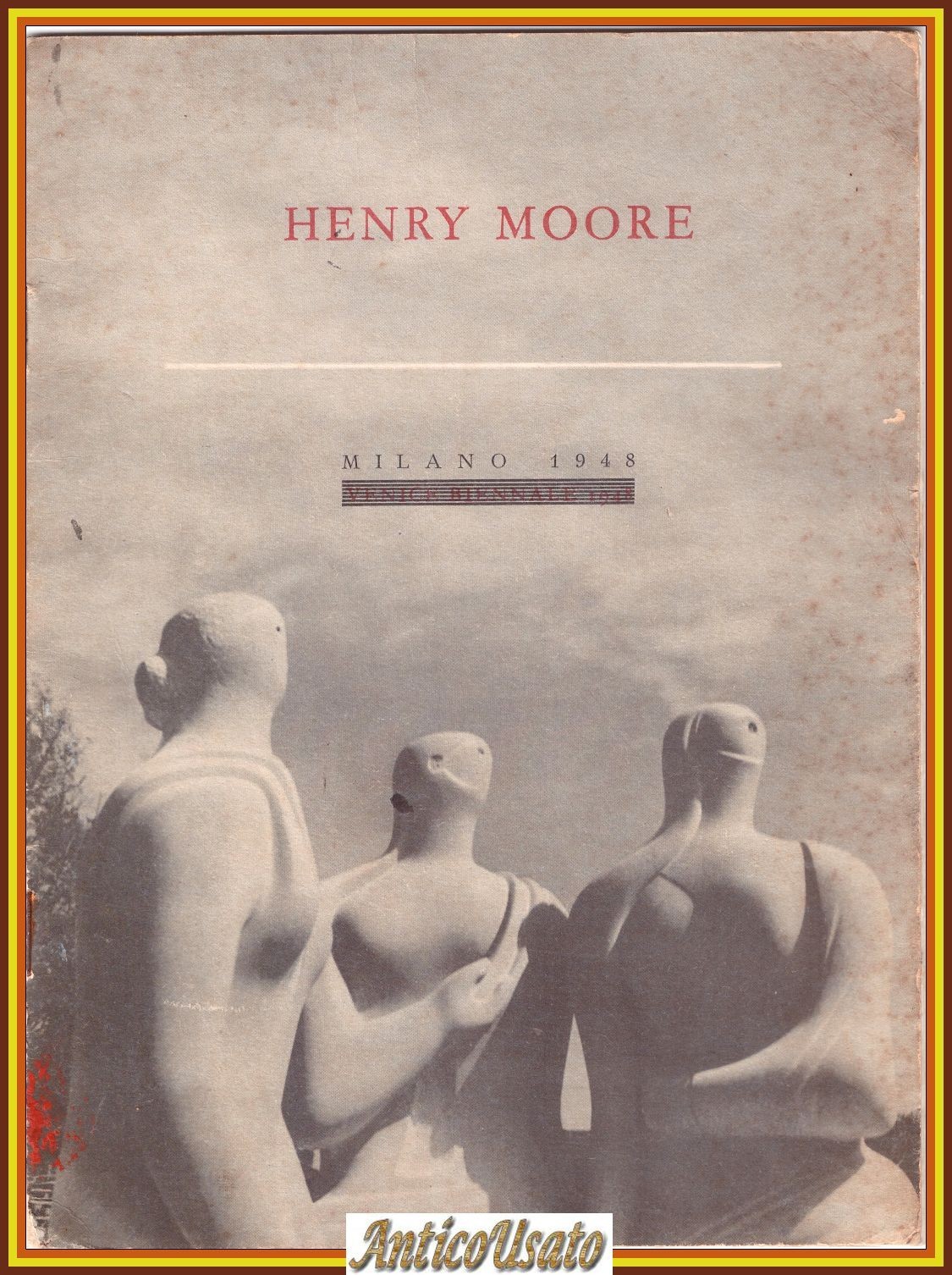 HENRY MOORE sculpture and Drawings Venice Biennale 1948 Milano Catalogo …