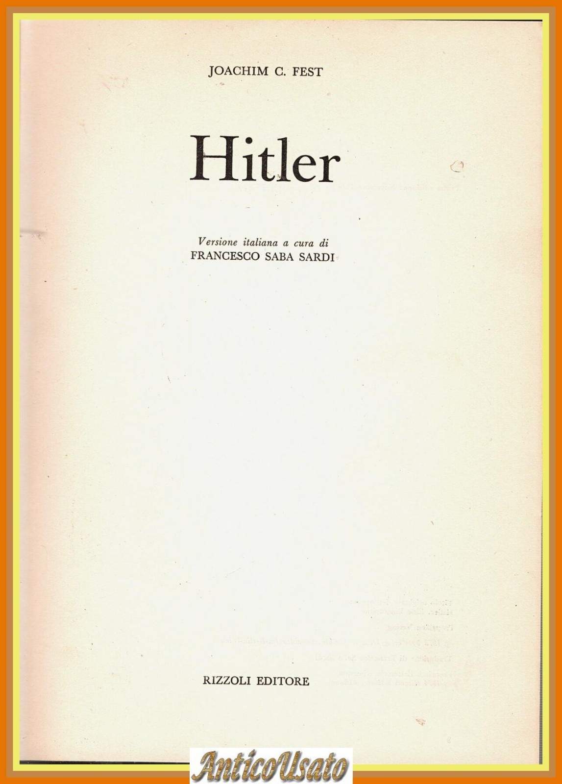 HITLER di Fest 1974 Rizzoli versione italiana Saba Sardi Collana …