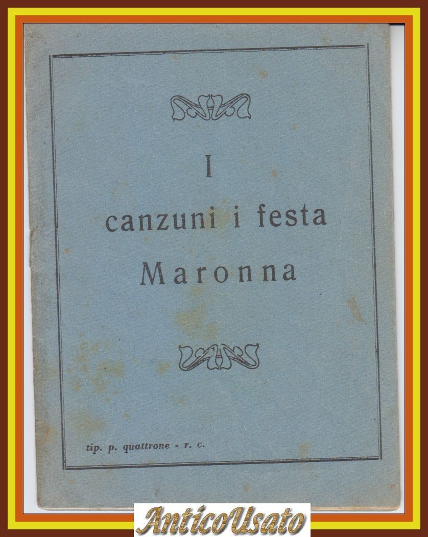 I CANZUNI I FESTA MARONNA di Giuseppe Calabrò 1963? Reggio …