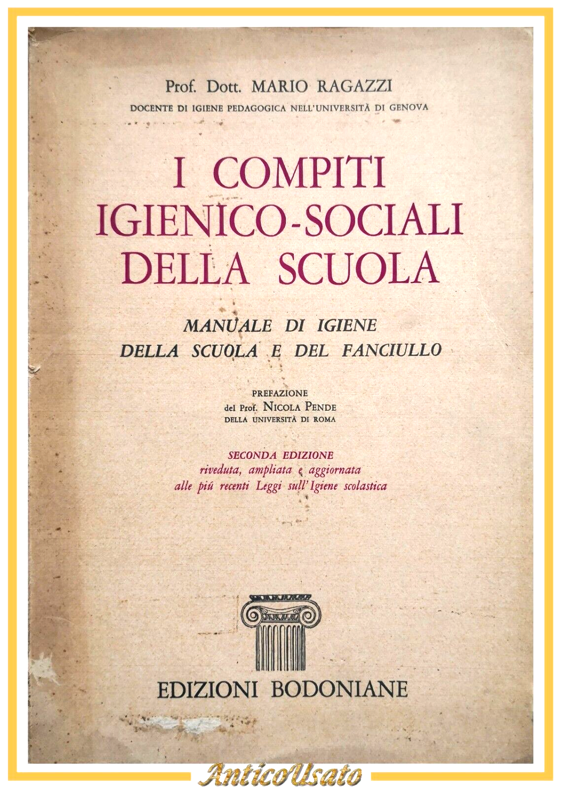 I COMPITI IGIENICO SOCIALI DELLA SCUOLA di Mario Ragazzi 1965 …