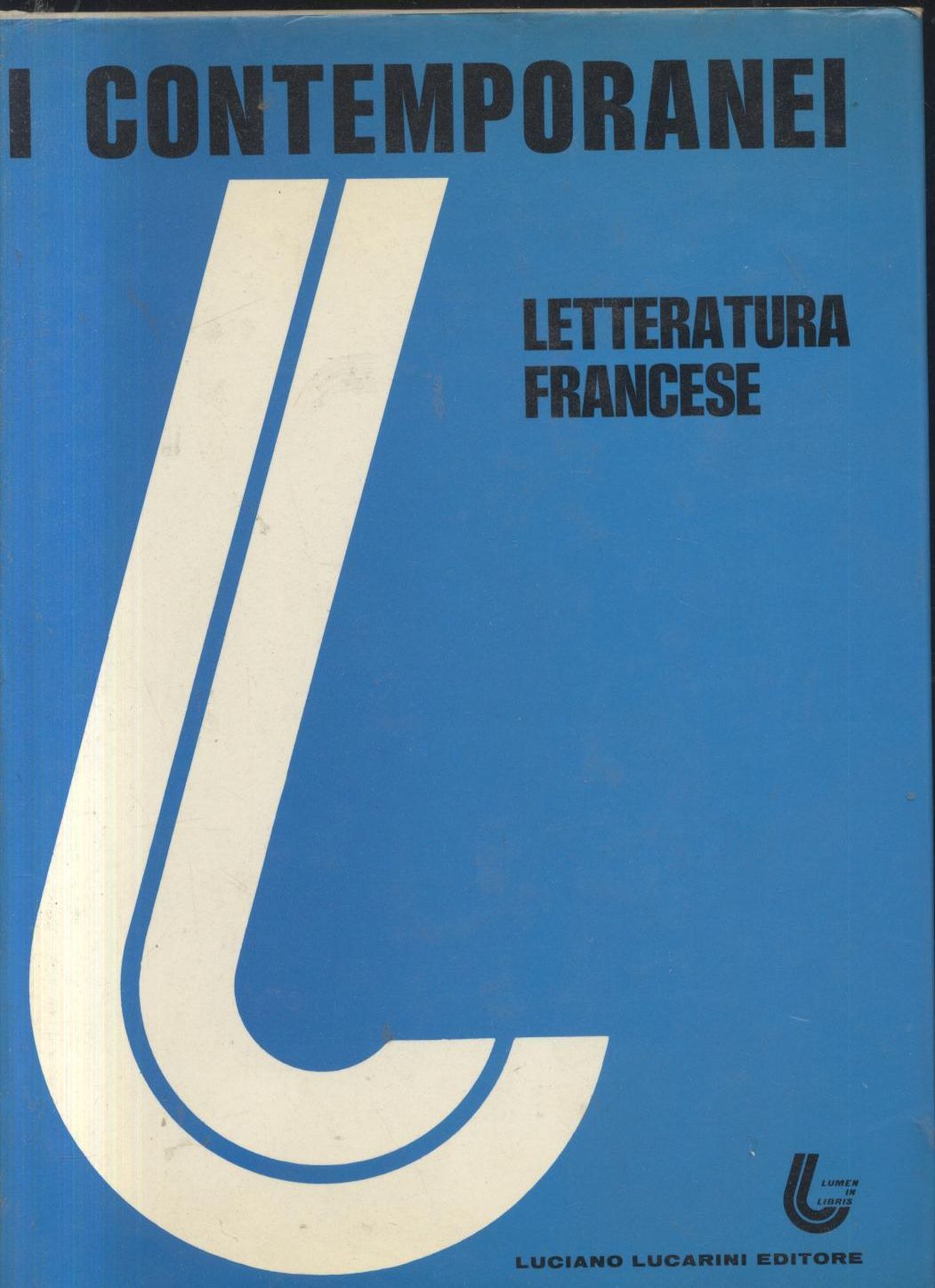 I Contemporanei Letteratura Francese 2 VOLUMI 1976 77 LUCARINI libri …