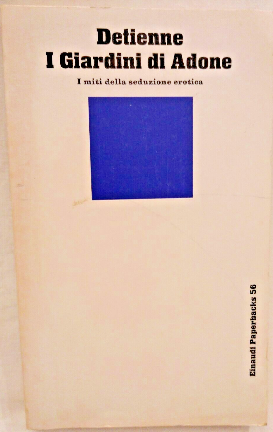I GIARDINI DI ADONE miti della seduzione Detienne 1975 Einaudi …