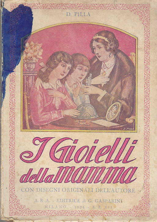 I GIOIELLI DELLA MAMMA di Pilla 1934 Collana di novelle …