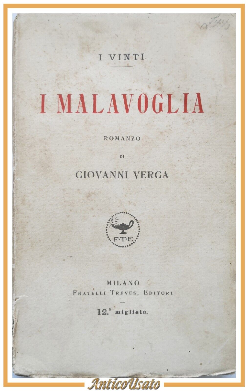 I MALAVOGLIA romanzo di Giovanni Verga 1920 Treves 12 migliaio …
