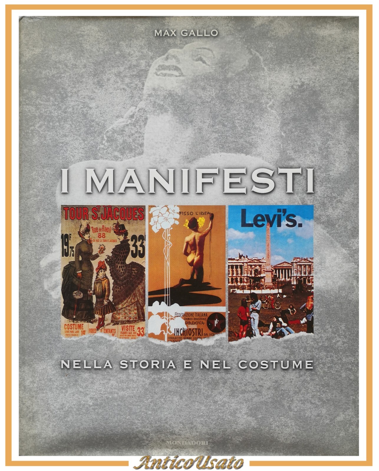 I MANIFESTI NELLA STORIA E NEL COSTUME di Max Gallo …